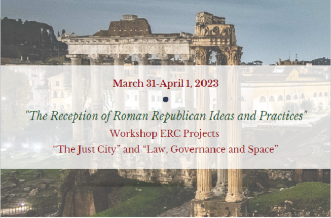 Collegamento a The Reception of Roman Republican Ideas and Practices - Workshop ERC Projects “The Just City” and “Law, Governance and Space”
